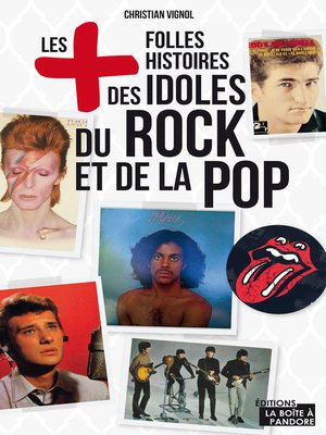 cover image of Les plus folles histoires des idoles du rock et de la pop